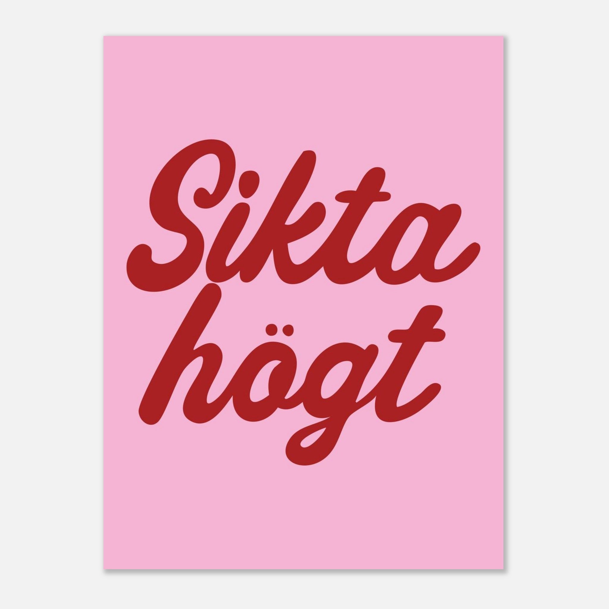 Poster | Sikta högt